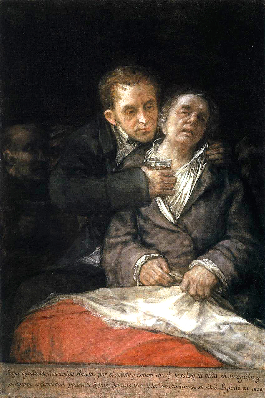 Goya Attended by Doctor Arrieta (1820).